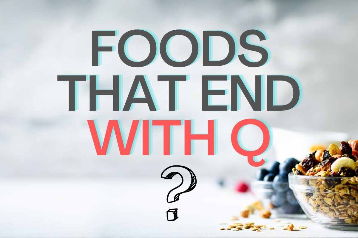 foods that end with q